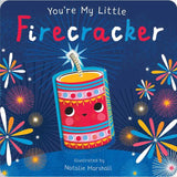You're My Little Firecracker By Nicola Edwards