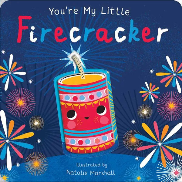 You're My Little Firecracker By Nicola Edwards