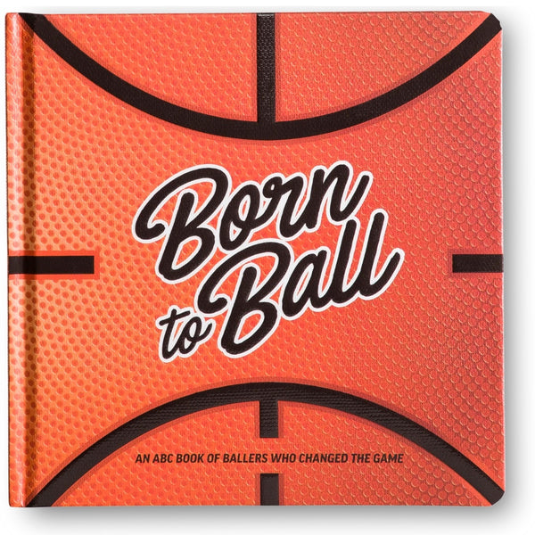 Born to Ball - Children's Book