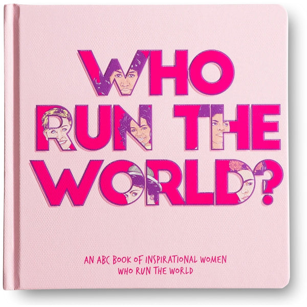 Who Run The World? Children's Book