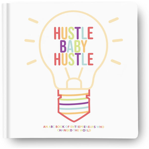 Hustle Baby Hustle- Children's Book